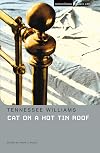 Methuen Student Editions : Williams : Cat on a Hot Tin Roof