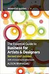 The Essential Guide to Business for Artists and Designers (Essential Guides)