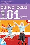 101 Dance Ideas Age 5-11