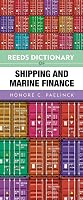 Reeds Dictionary of Shipping and Marine Finance (Reeds Directory)