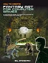 How to Create Fantasy Art for Computer Games