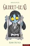 "Gilbert is Dead" (Modern Plays)