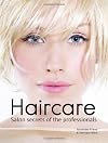 Haircare (Trade Secrets of the Professionals)