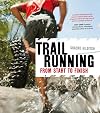 Trail Running: From Start to Finish