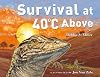 Survival at 40&deg;C above