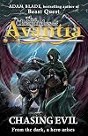 Chasing Evil (The Chronicles of Avantia)