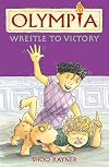Wrestle to Victory (Olympia)