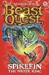 Beast Quest: 53: Spikefin the Water King