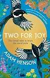 Two for Joy: The myriad ways to enjoy the countryside