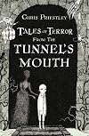 Tales of Terror from the Tunnel's Mouth
