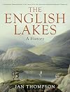 The English Lakes: A History