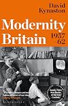 Modernity Britain: 1957-1962