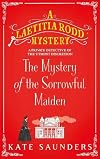 The mystery of the sorrowful maiden - Kate Saunders