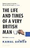 The Life and Times of a Very British Man