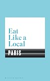 Eat Like a Local: PARIS