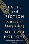 Facts and Fiction: A Book of Storytelling