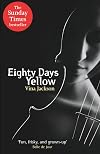 Eighty Days Yellow