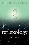 Reflexology, Orion Plain and Simple