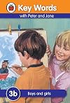 Key Words Reading Scheme: Boys and Girls