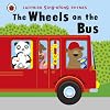 The Wheels On The Bus (Ladybird Sing-along Rhymes)