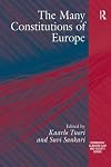 The Many Constitutions of Europe (Edinburgh/Glasgow Law and Society Series)