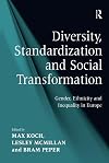 Diversity, Standardization and Social Transformation