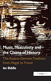 Music, Masculinity and the Claims of History