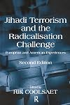 Jihadi Terrorism and the Radicalisation Challenge