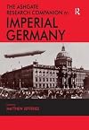 The Ashgate Research Companion to Imperial Germany