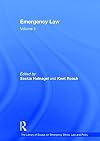 Emergency Law (The Library of Essays on Emergency Ethics, Law and Policy)