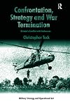 Confrontation, strategy and war termination Britain's conflict with Indonesia