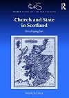 Church and state in Scotland : developing law