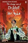 The Strange Case of Dr. Jekyll and Mr. Hyde (Usborne Young Reading)
