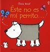 ESTE NO ES MI PERRITO... (Spanish Edition)