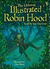 The Usborne Illustrated Robin Hood