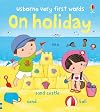 On Holiday (Usborne Very First Words)
