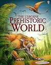The Usborne Prehistoric World