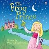 The Frog Prince (Usborne Picture Books)