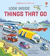 Look Inside Things That Go (Usborne Lift-the-Flap)