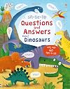 Lift-the-Flap Questions and Answers About Dinosaurs