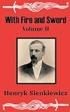 With Fire and Sword (Vol. 2)