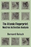 The Atomic Fingerprint: Neutron Activation Analysis