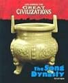 The Song Dynasty (Life During the Great Civilizations)