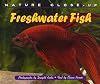 Nature Close-Up - Freshwater Fish