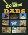 The Planet's Most Extreme - Dads