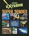 Extreme Super Senses (Planet's Most Extreme)
