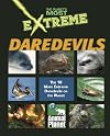The Planet's Most Extreme - Daredevils