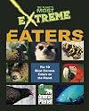 The Planet's Most Extreme - Eaters (The Planet's Most Extreme)