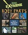The Planet's Most Extreme - Body Parts