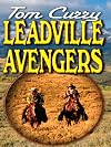 LEADVILLE AVENGERS - A Rio Kid Western